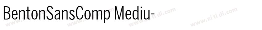 BentonSansComp Mediu字体转换 BentonSansComp Mediu字体转换